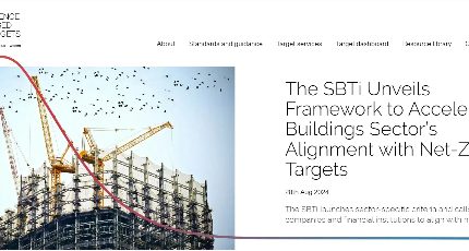 SBTi发布新的指导框架，加快建筑行业实现净零目标